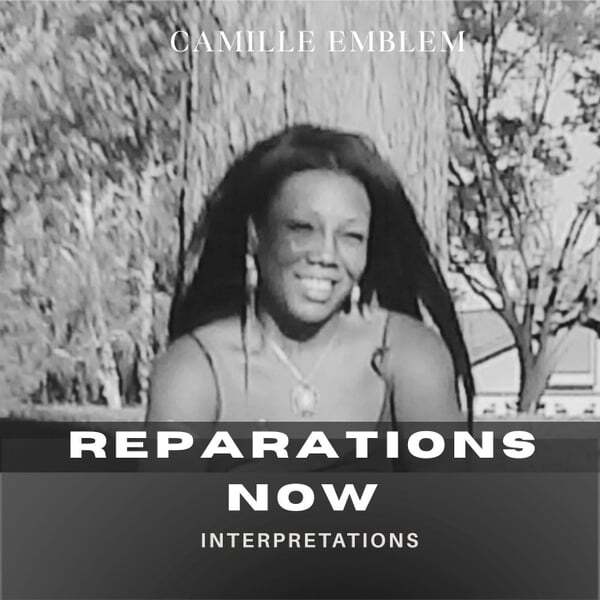 Cover art for Reparations Now: Interpretations